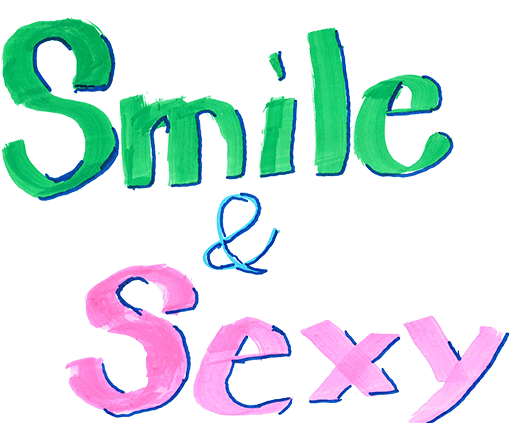 SMILE&SEXY
